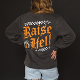 Raise Hell Crewneck