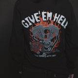 Give 'Em Hell Long Sleeve