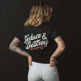 Seduce & Destroy Tee