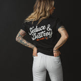 Seduce & Destroy Tee